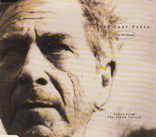 Our Lady Peace : The Birdman